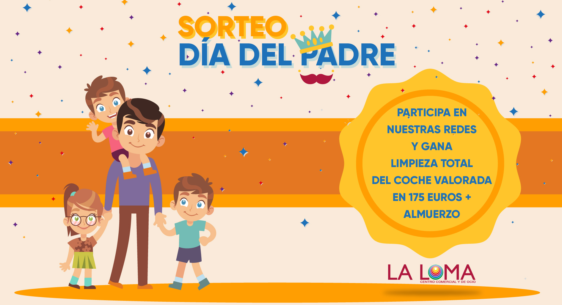 Sorteo Día del Padre Centro Comercial La Loma