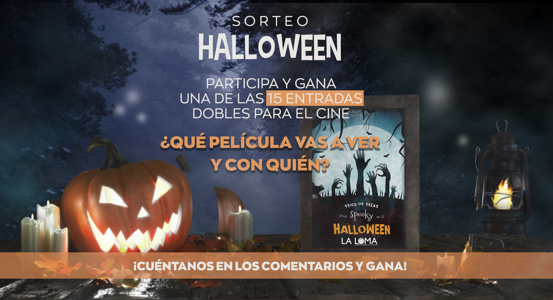 Sorteo Halloween Centro Comercial y de Ocio La Loma