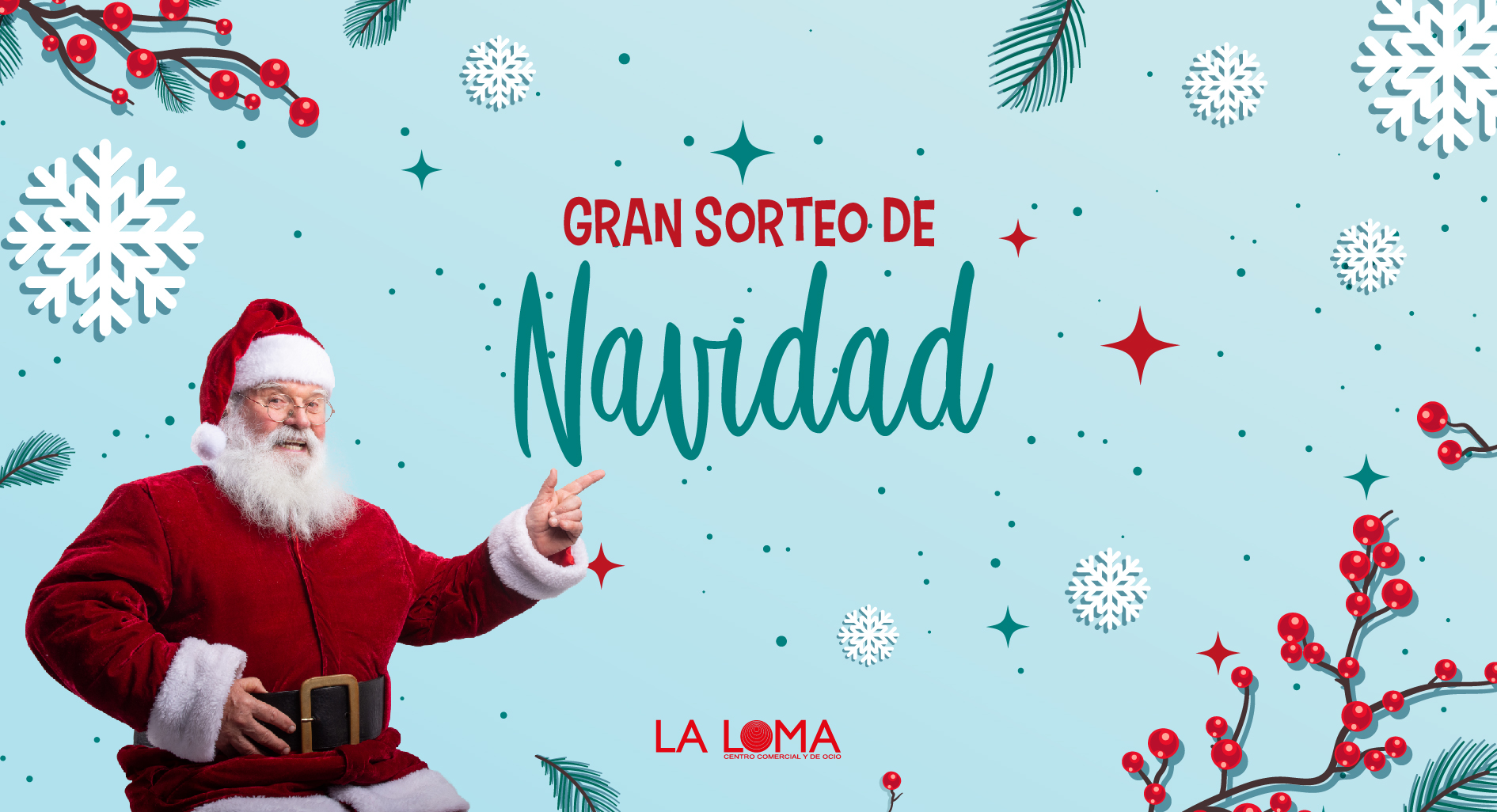 Sorteo Navidad 2021 Centro Comercial La Loma