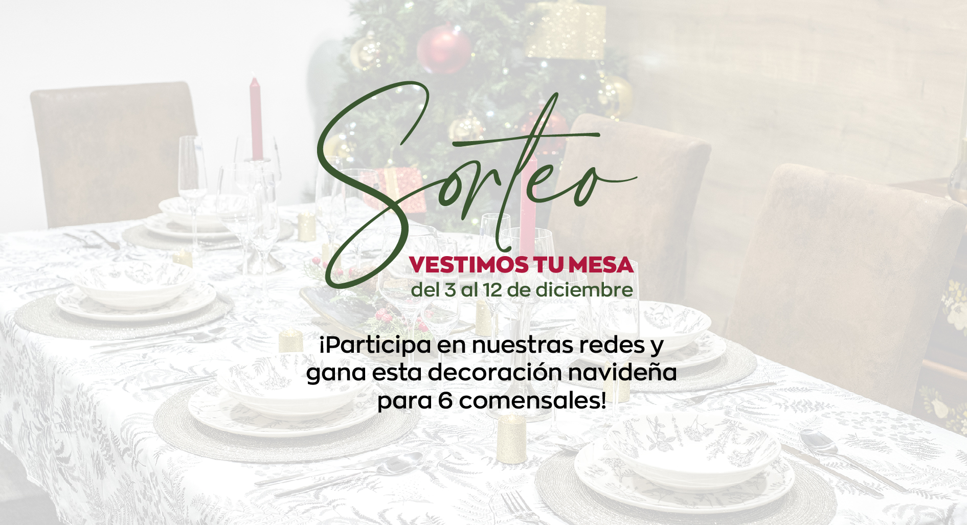 Sorteo Vestimos tu mesa Centro Comercial La Loma