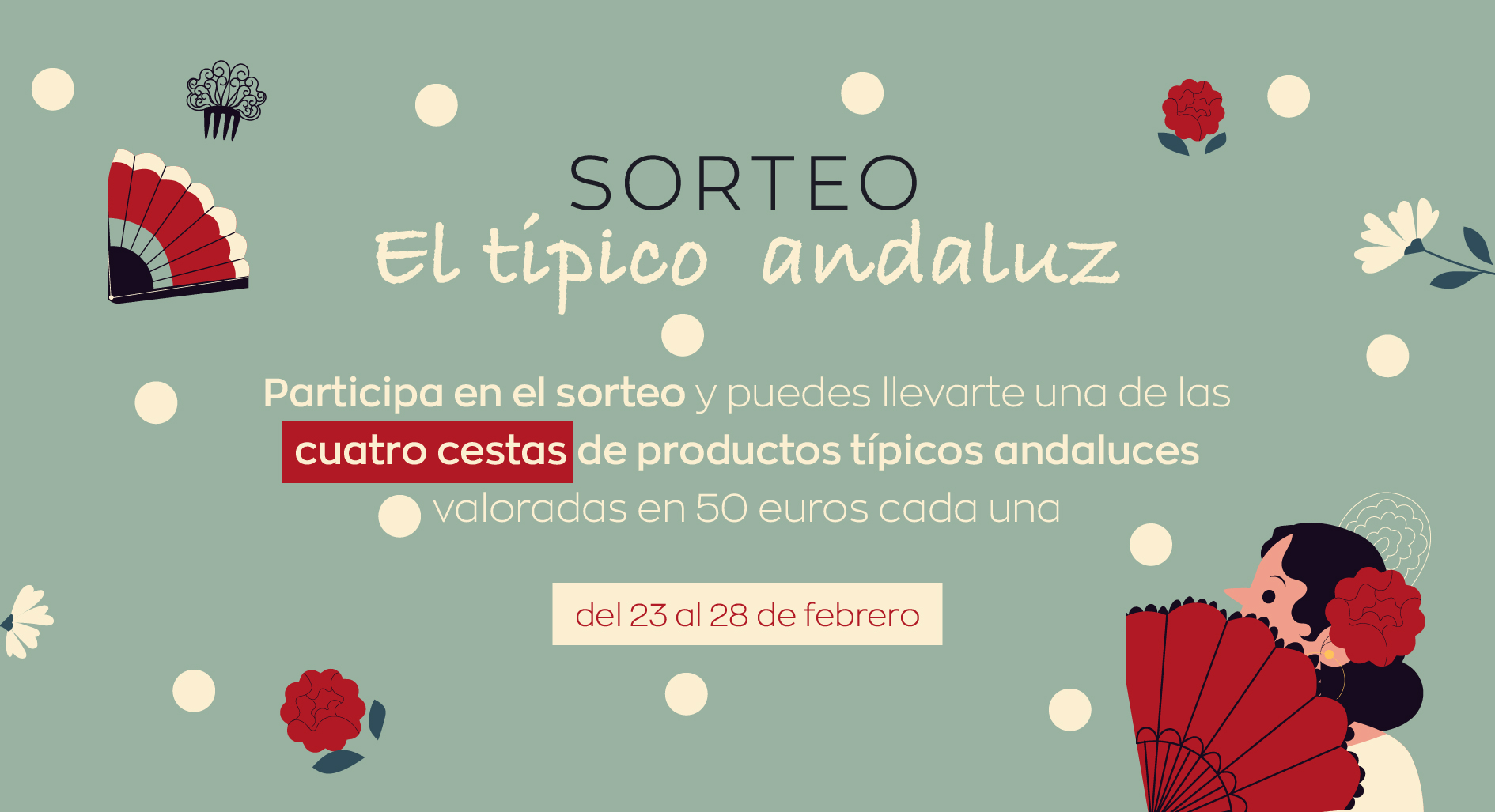 Promoción El típico andaluz Centro Comercial y de Ocio La Loma