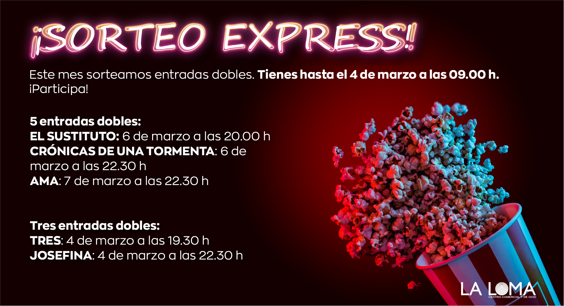 Promoción cine express Centro Comercial y de Ocio La Loma