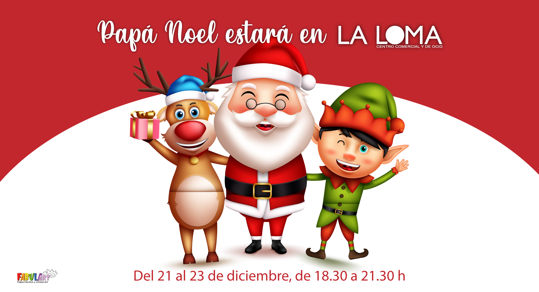 Horario visita Papá Noel - Centro Comercial y de Ocio La Loma